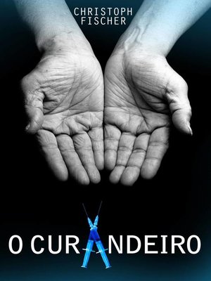 cover image of O Curandeiro